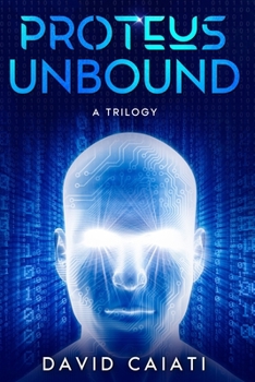 Paperback Proteus Unbound: A Trilogy Book