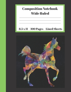 Composition Notebook Wide Ruled Lined Sheets: Pretty Under 11 Dollar Gifts Horse Rider Galaxy Mosiac Tile Animal Notebook Back to School and Home ... students Adults Teachers Elementary School