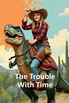 Paperback The Trouble With Time Book