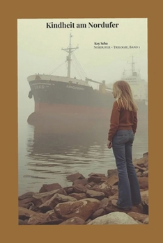 Paperback Kindheit am Nordufer: Oder wie alles begann [German] Book