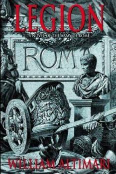 Legion - Book #1 of the Rome