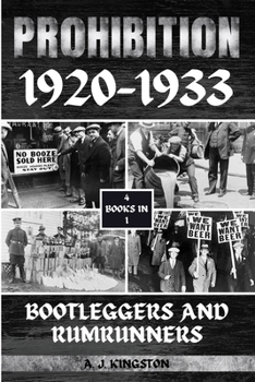 Paperback Prohibition 1920-1933: Bootleggers And Rumrunners Book