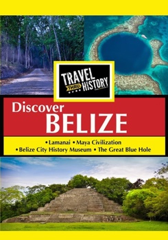 DVD Travel Thru History: Belize Book