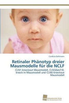 Paperback Retinaler Phänotyp dreier Mausmodelle für die NCLF [German] Book