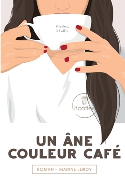 Paperback Un âne couleur café [French] Book