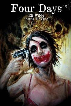 Four Days - Book #2 of the Strangers in Paradise