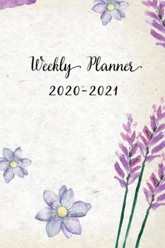 Paperback Weekly Planner 2020-2021: Pretty Purple Floral Design Weekly and Monthly Planner - Perfect Gift for Girl Women Friends and Colleagues Book