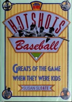 Hardcover Hotshots: Baseball: Greats of the Game When They Were Kids Book