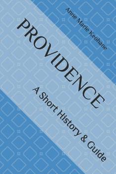 Paperback Providence: A Short History & Guide Book