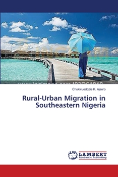 Paperback Rural-Urban Migration in Southeastern Nigeria Book