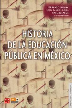 Paperback Historia de la educación pública en México (1876-1796) [Spanish] Book