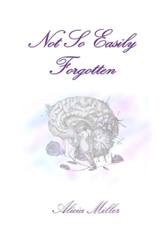 Paperback Not So Easily Forgotten Book