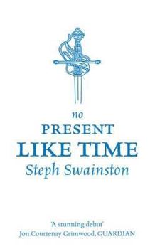 No Present Like Time - Book #2 of the Fourlands