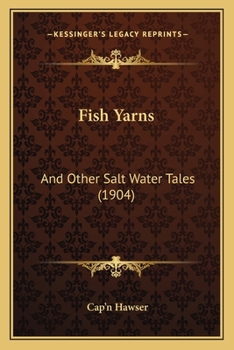 Paperback Fish Yarns: And Other Salt Water Tales (1904) Book