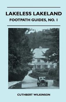 Paperback Lakeless Lakeland - Footpath Guide Book