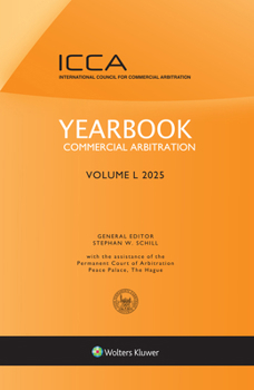 Hardcover Yearbook Commercial Arbitration: Volume L (2025) Book