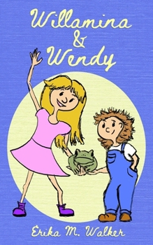 Willamina and Wendy