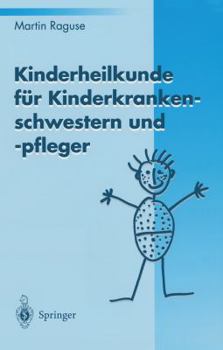 Paperback Kinderheilkunde Für Kinderkrankenschwestern Und -Pfleger [German] Book