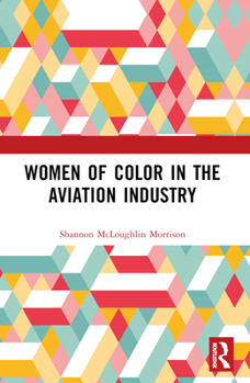 Paperback Women of Color in the Aviation Industry Book