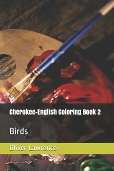 Paperback Cherokee-English Coloring Book 2: Birds Book