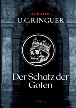 Der Schatz der Goten (German Edition)