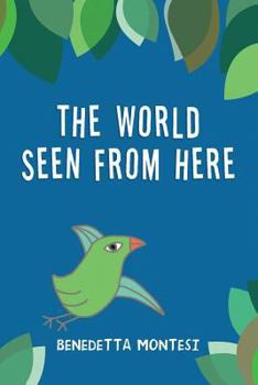 Paperback The World Seen from Here Book