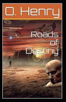 Paperback Roads of Destiny Illustrated Book