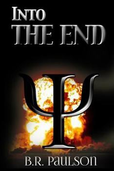 Into the End - Book #1 of the Into the End