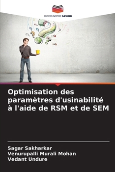 Paperback Optimisation des paramètres d'usinabilité à l'aide de RSM et de SEM [French] Book