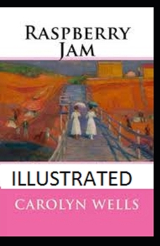Paperback Raspberry Jam Illustrated Book