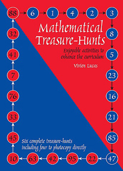 Paperback Mathematical Treasure-Hunts: Enjoyable Activities to Enhance the Curriculum Book