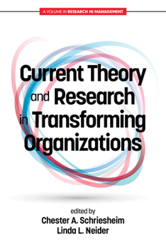 Current Theory and Research in Transforming Organizations(HC)