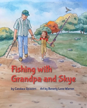 Paperback Fishing with Grandpa and Skye Book