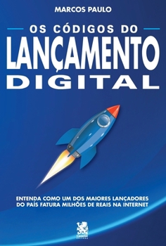 Paperback Os Códigos do Lançamento Digital [Portuguese] Book
