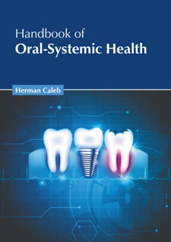 Hardcover Handbook of Oral-Systemic Health Book