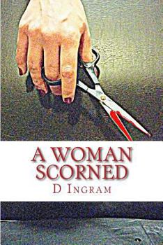 Paperback A Woman Scorned Book