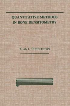 Paperback Quantitative Methods in Bone Densitometry Book