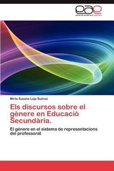 Paperback Els Discursos Sobre El Genere En Educacio Secundaria. [Spanish] Book