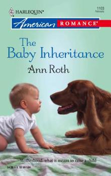 The Baby Inheritance (Harlequin American Romance Series)