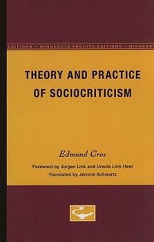 Paperback Theory and Practice of Sociocriticism: Thl Vol 53 Book