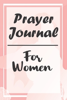 Paperback Prayer Journal: For Women Book