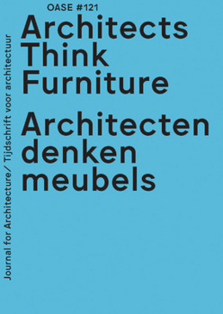 Paperback OASE 121: Architects Think Furniture Book