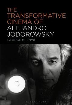 Paperback The Transformative Cinema of Alejandro Jodorowsky Book