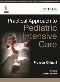 Paperback Practical Approach to Pediatric Intensive Care Book