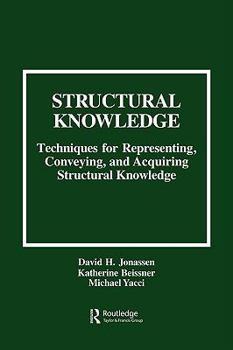 Paperback Structural Knowledge: Techniques for Representing, Conveying, and Acquiring Structural Knowledge Book