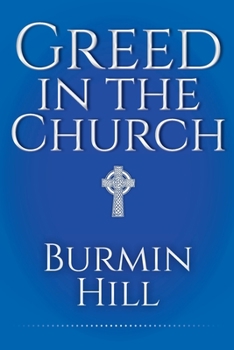 Paperback Greed in the Church Book