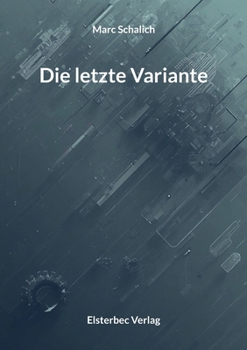 Paperback Die letzte Variante [German] Book