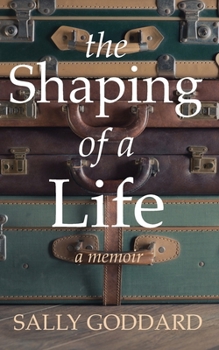 Paperback The Shaping of a Life Book