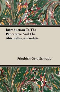 Introduction to the Pāncarātra and the Ahirbudhnya Samhita