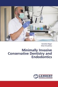 Paperback Minimally Invasive Conservative Dentistry and Endodontics Book